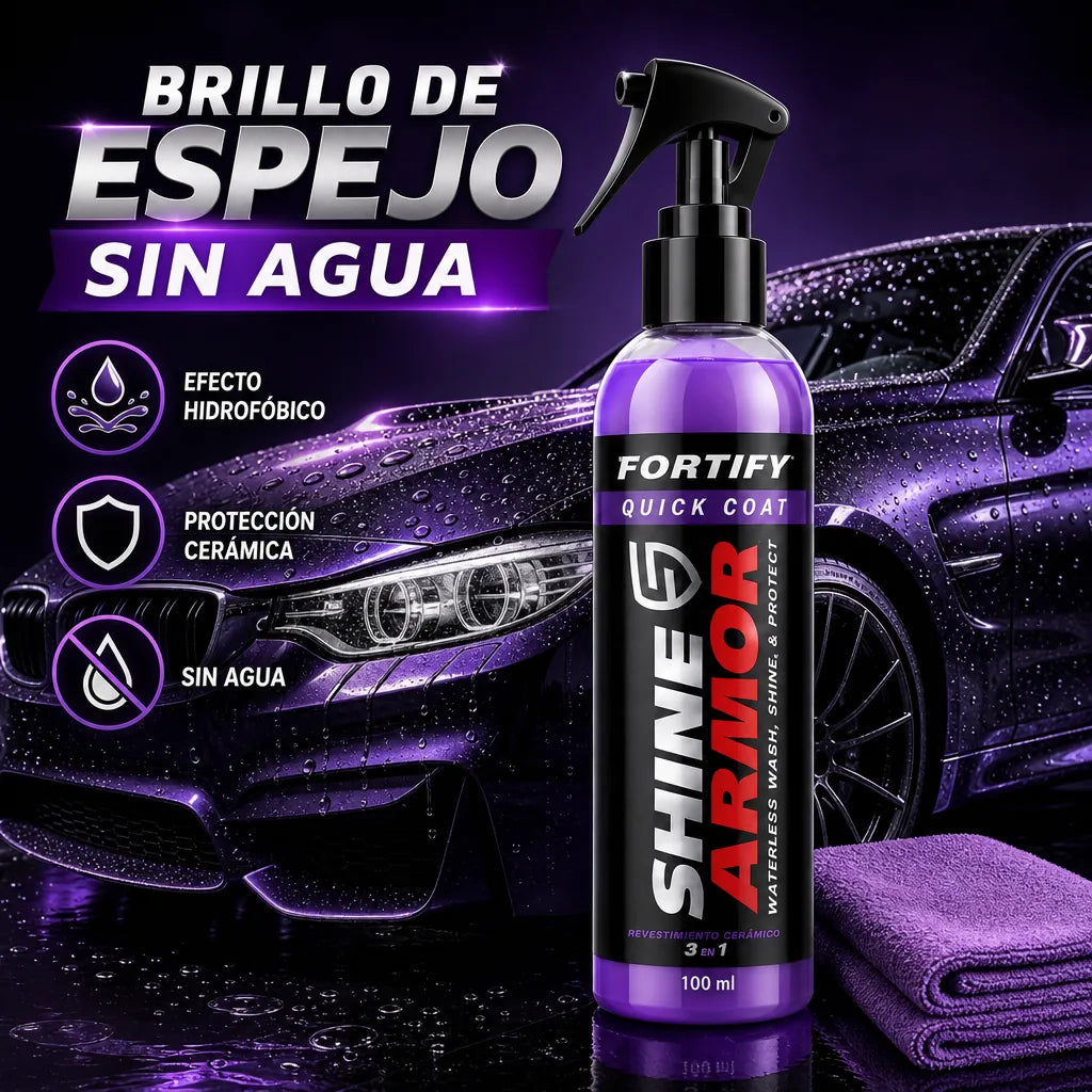 Shine Armor Fortify Quick Coat ✨ Cerámico 3en1 para tu Carro